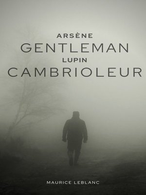 cover image of Arsène Lupin, Gentleman-cambrioleur